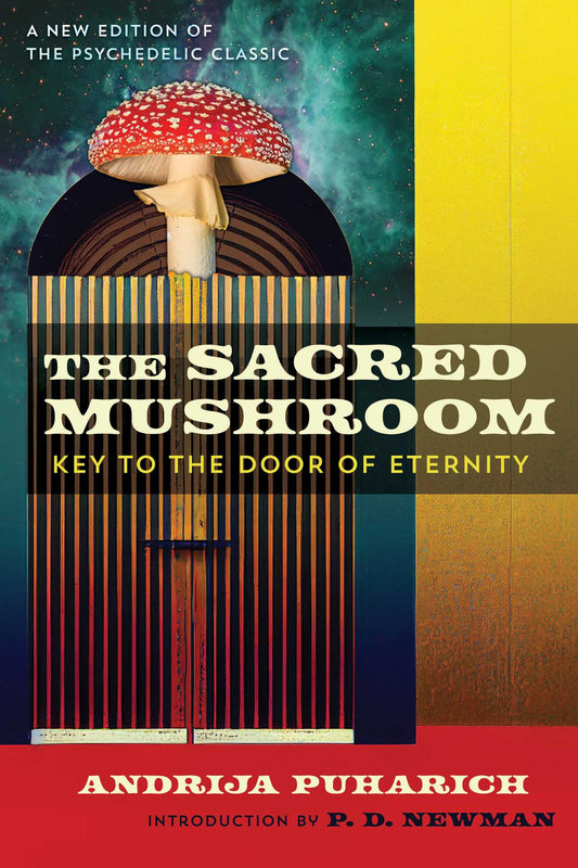 The Sacred Mushroom Key to the Door of Eternity image