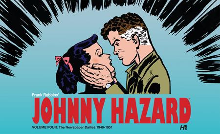 Johnny Hazard  | Hardcover Vol 04 The Newspaper Dailies (1949-1951) - Image - Graphic Novels - Image - Pop Weasel