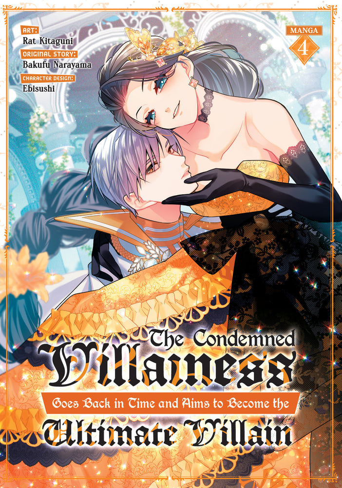 The Condemned Villainess Goes Back in Time and Aims to Become the Ultimate Villain (Manga) Vol. 4 - Image - Manga - Image - Pop Weasel