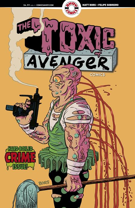 Toxic Avenger Comics #2  B 3 Copy Matt Bors Unlock Var - Image