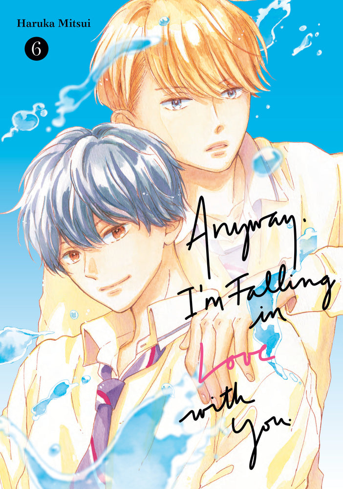 Anyway, I'm Falling In Love With You. 6 image - Manga - Image - Pop Weasel