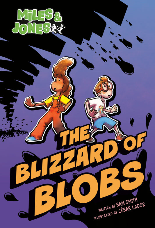 Miles and Jones #2: The Blizzard of Blobs | Hardcover - Image