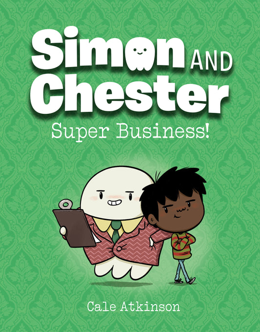 Super Business! (Simon and Chester Book #6) | Hardcover - Image