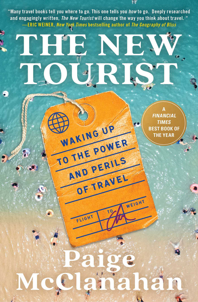 The New Tourist Waking Up to the Power and Perils of Travel image - Books - Image - Pop Weasel
