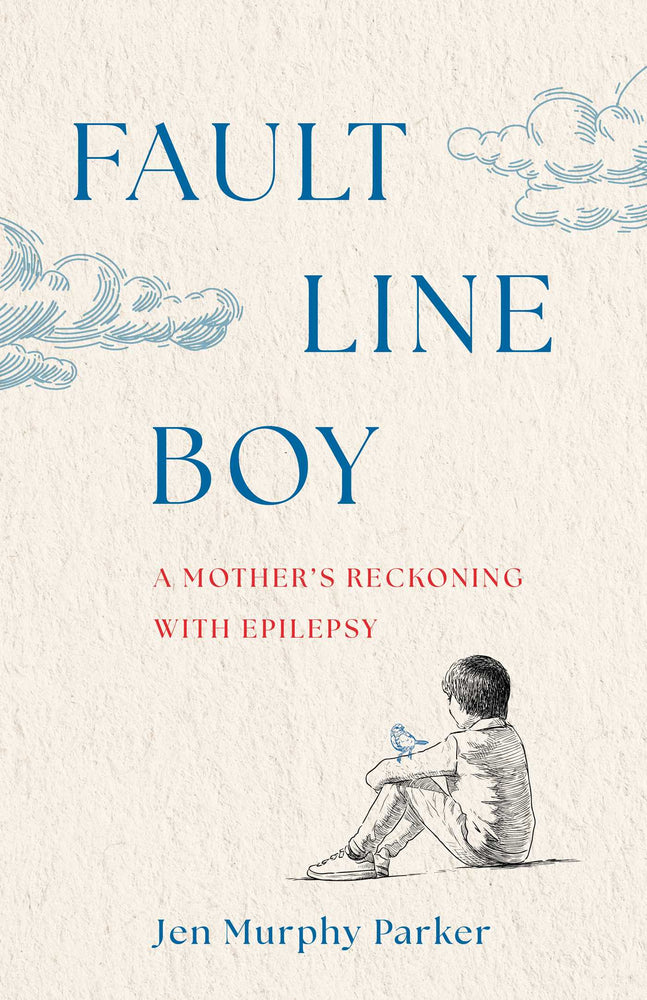 Fault Line Boy: A Mother's Reckoning With Epilepsy - Books - Image - Pop Weasel