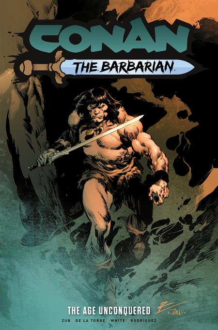 Conan The Barbarian  | TPB Vol 03 The Age Unconquered Regular Edition Roberto De La Torre - Image - Graphic Novels - Image - Pop Weasel