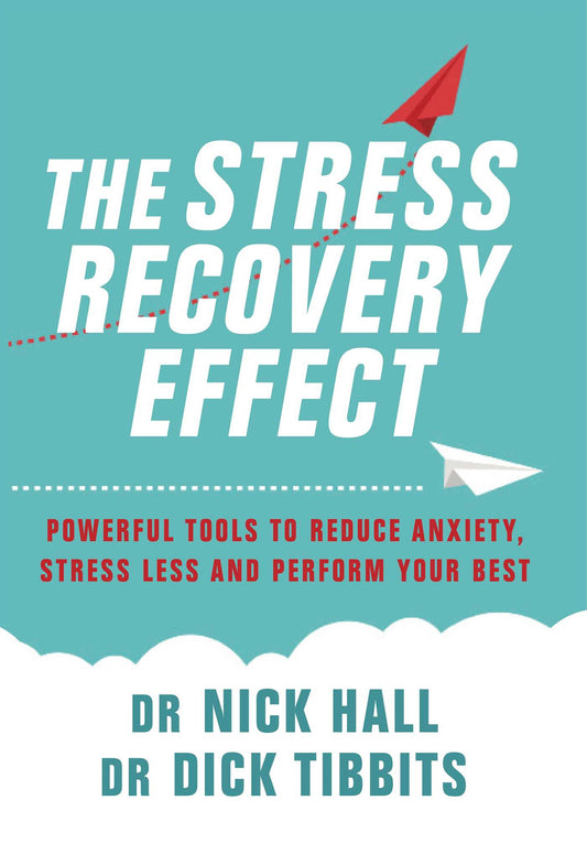 The Stress Recovery Effect Powerful Tools to Reduce Anxiety, Stress Less and Perform Your Best image