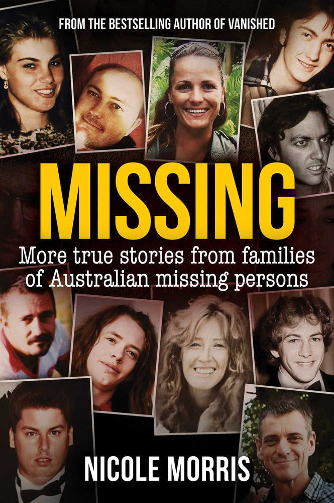 Missing: More True Stories From Families Of Australian Missing Persons - Books - Image - Pop Weasel