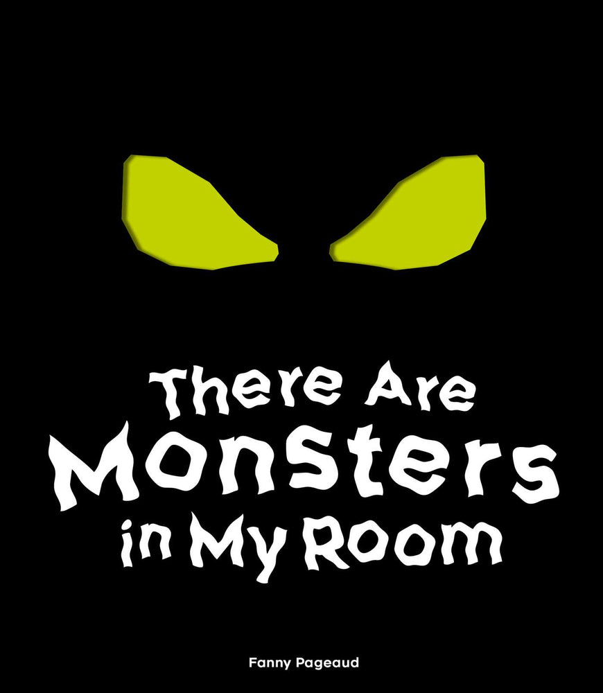 There Are Monsters in My Room (Interactive Shine a Light; A Hidden Shadows Book; Fear of the Dark) image - Childrens Books - Image - Pop Weasel