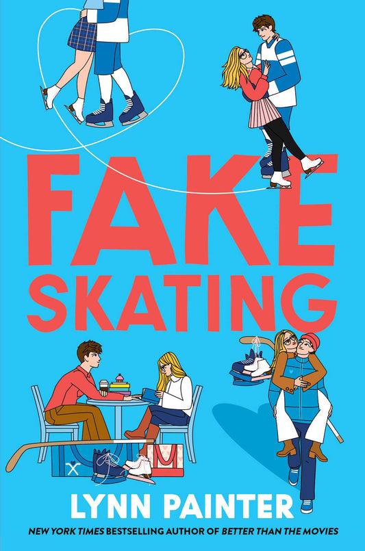 Fake Skating From the no. 1 bestselling author of Better than the Movies image