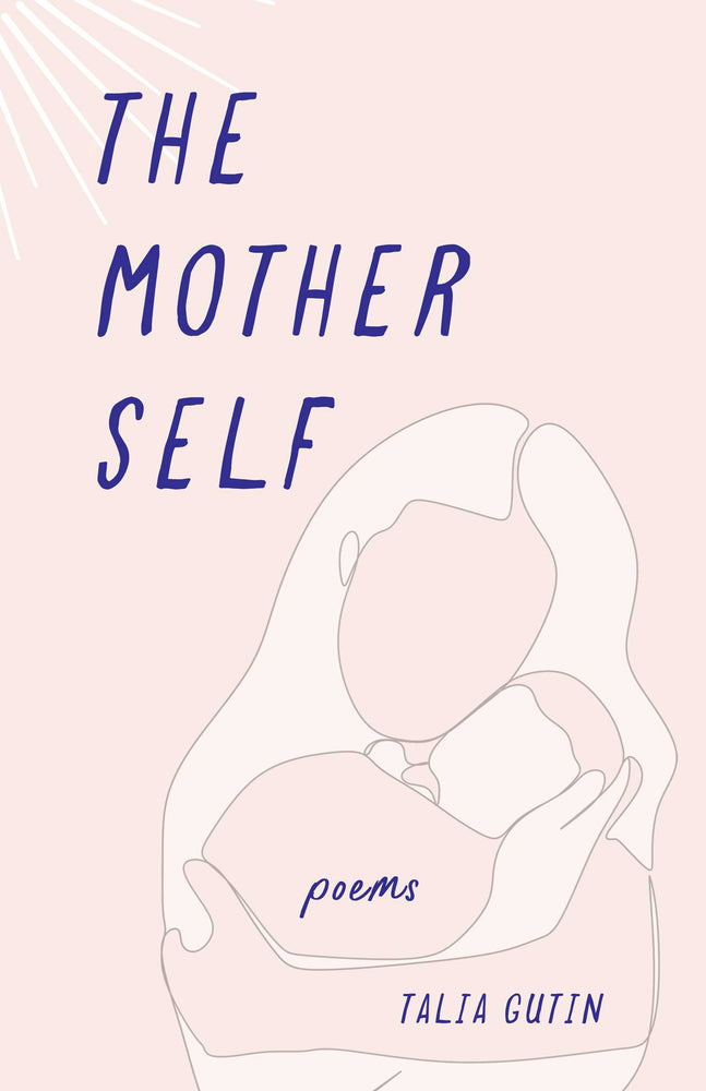 The Mother Self Poems image - Books - Image - Pop Weasel