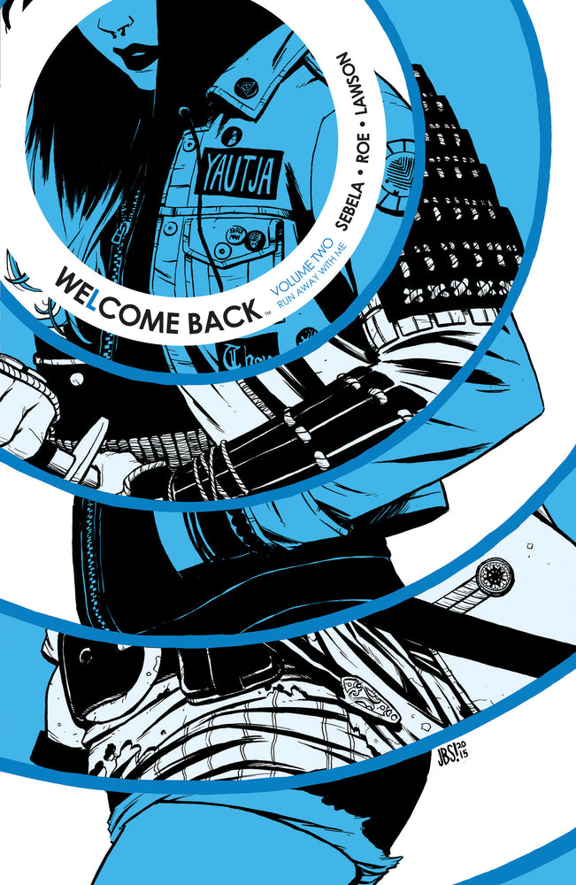 Welcome Back Vol. 2 - Image - Graphic Novels - Image - Pop Weasel