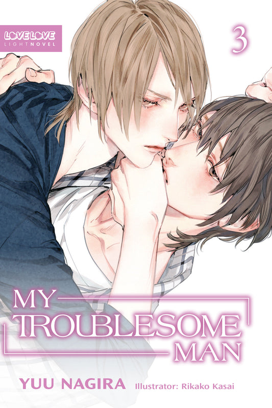 My Troublesome Man, Volume 3 (Light Novel) - Image