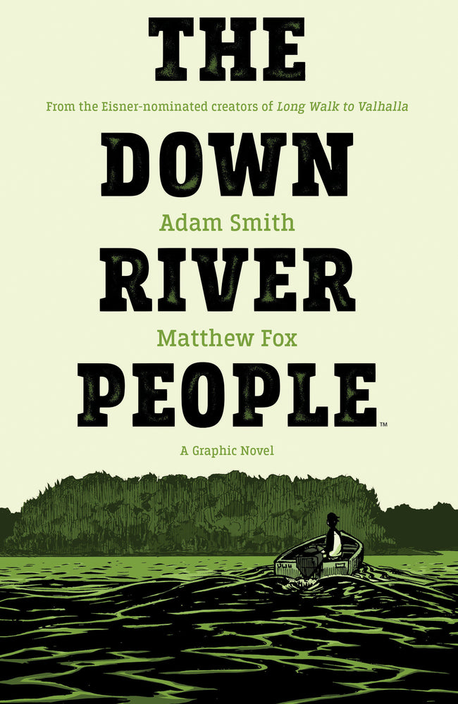 The Down River People - Image - Graphic Novels - Image - Pop Weasel