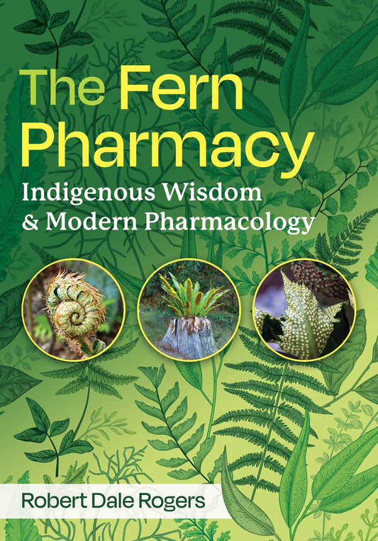 The Fern Pharmacy Indigenous Wisdom and Modern Pharmacology image