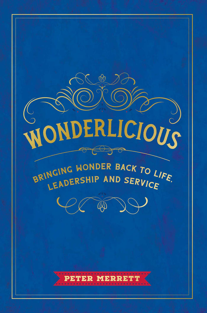 Wonderlicious Bringing Wonder Back to Life, Leadership and Service image - Books - Image - Pop Weasel