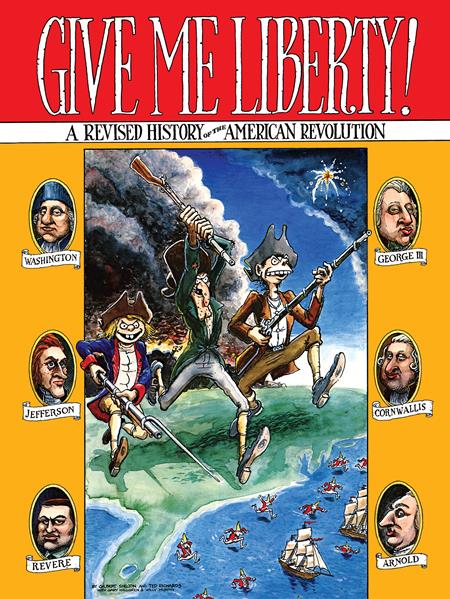 Give Me Liberty A Revised History Of The American Revolution  | TPB - Image - Comics - Image - Pop Weasel