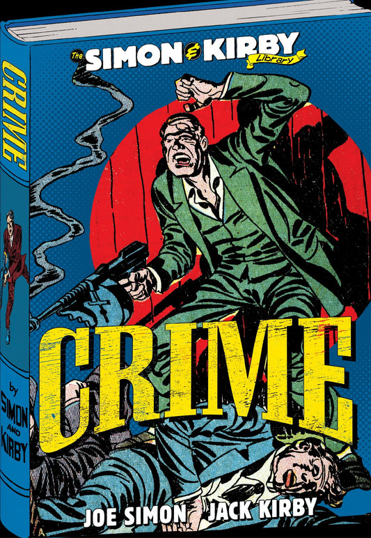 The Simon and Kirby Library: Crime | Hardcover - Image