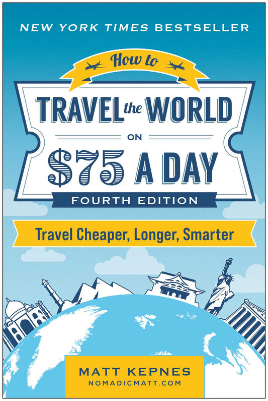 How to Travel the World on $75 a Day Travel Cheaper, Longer, Smarter image