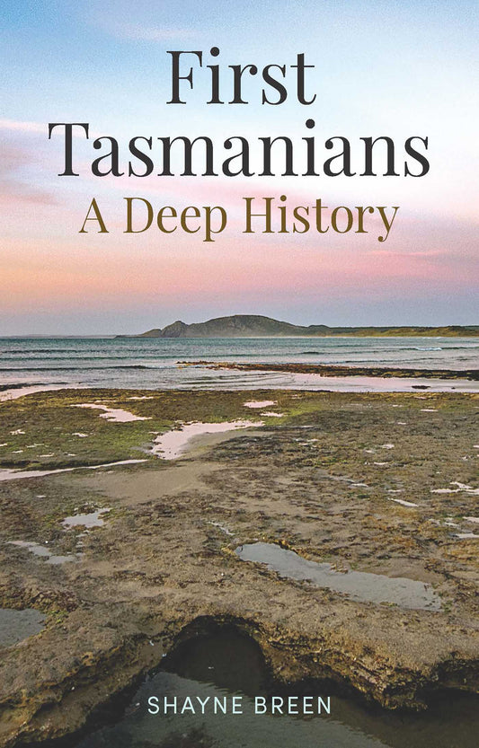 First Tasmanians A Deep History image
