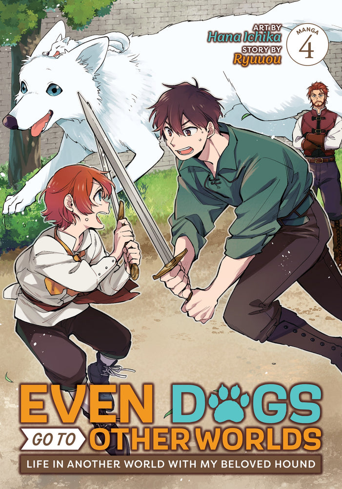 Even Dogs Go to Other Worlds: Life in Another World with My Beloved Hound (Manga) Vol. 4 - Manga - Image - Pop Weasel