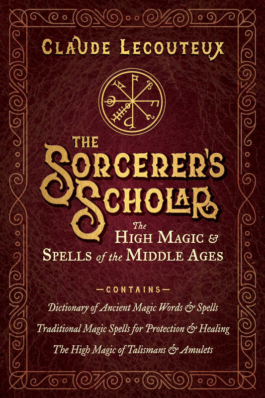 The Sorcerer's Scholar The High Magic and Spells of the Middle Ages image