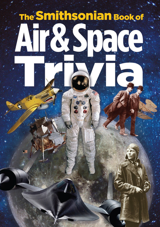The Smithsonian Book of Air & Space Trivia image