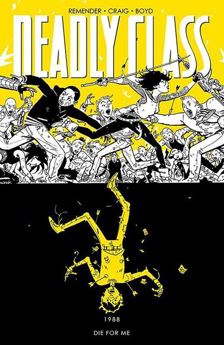 Deadly Class  | TPB Vol 04 Die For Me (new Ptg) - Image - Graphic Novels - Image - Pop Weasel