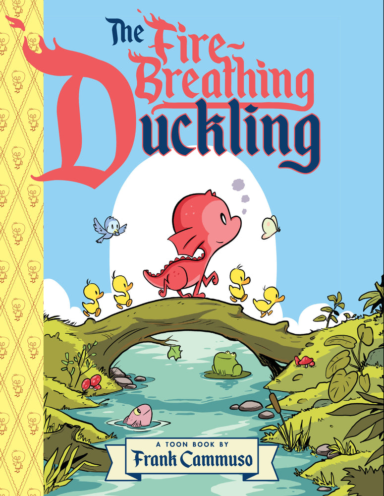 The Fire-Breathing Duckling | Hardcover - Image - Graphic Novels - Image - Pop Weasel