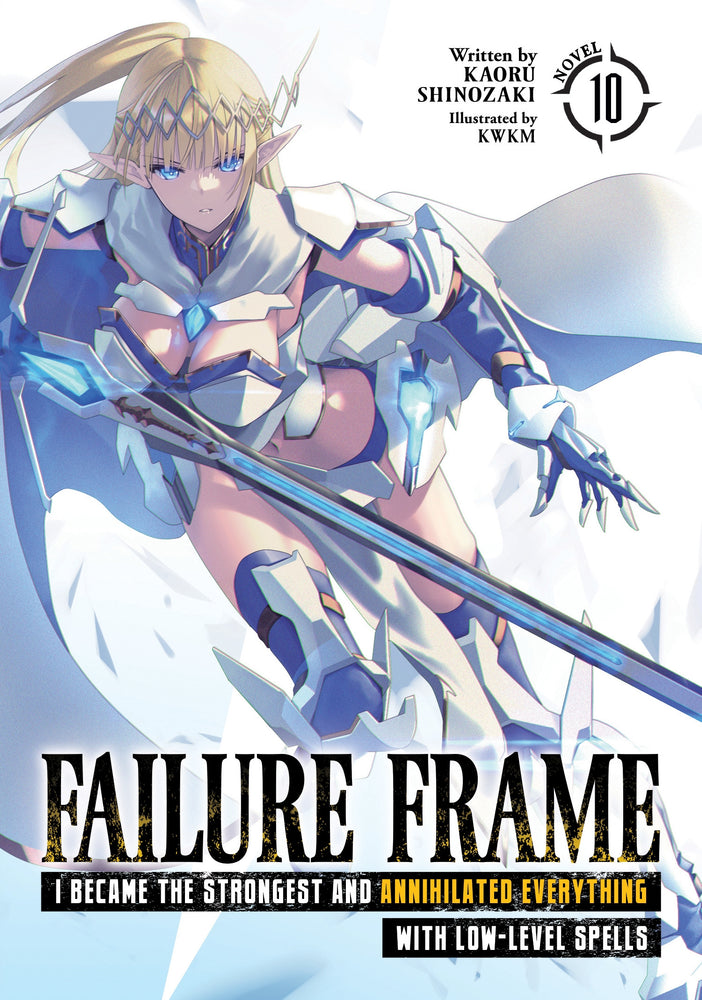 Failure Frame: I Became the Strongest and Annihilated Everything With Low-Level Spells (Light Novel) Vol. 10 | TPB - Manga - Image - Pop Weasel