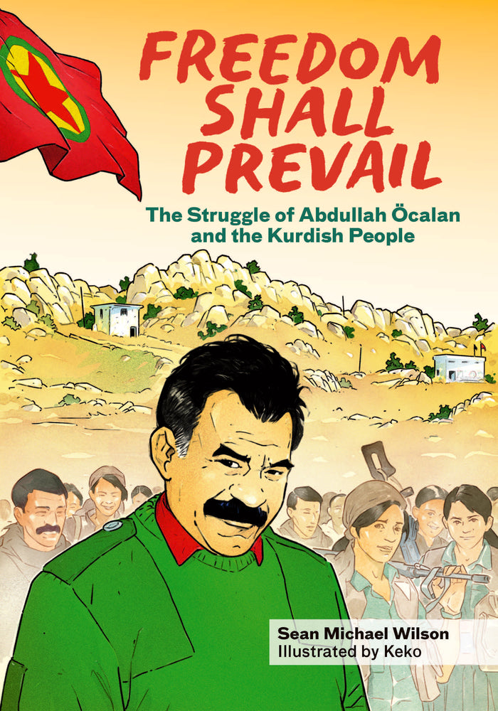 Freedom Shall Prevail The Struggle of Abdullah calan and the Kurdish People - Graphic Novels - Image - Pop Weasel