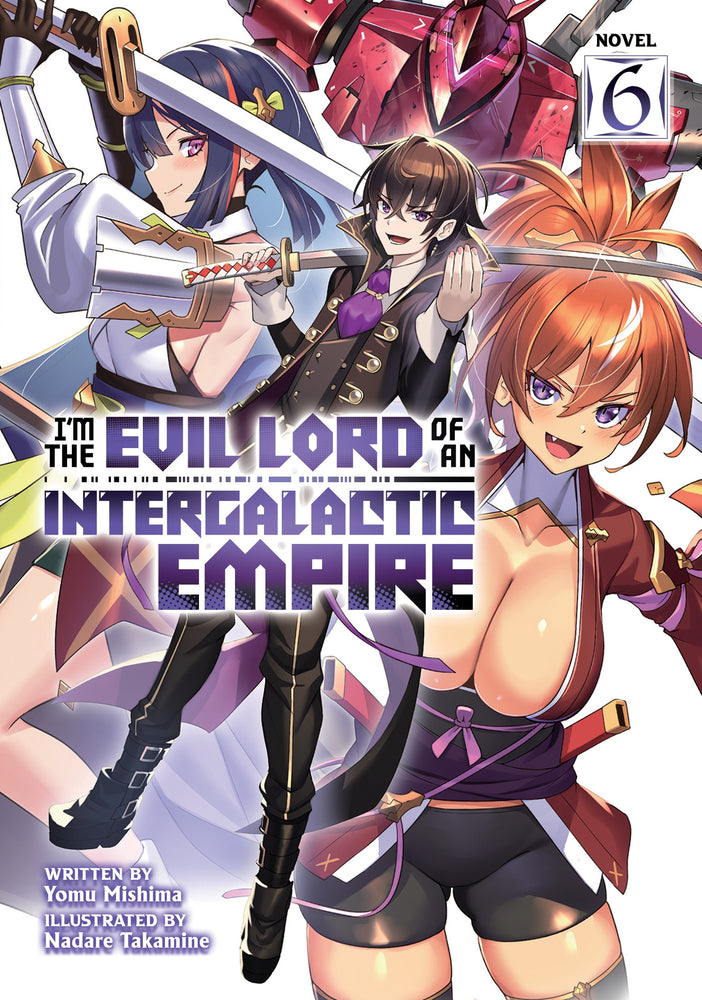 Pop Weasel Image of I'm the Evil Lord of an Intergalactic Empire!, Vol. 06 - Manga - Image - Pop Weasel