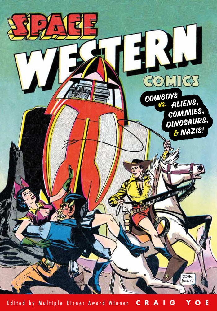Space Western Comics: Cowboys vs. Aliens, Commies, Dinosaurs, & Nazis! | TPB - Graphic Novels - Image - Pop Weasel