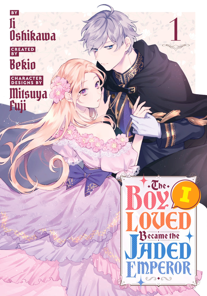 The Boy I Loved Became the Jaded Emperor 1 | TPB - Manga - Image - Pop Weasel