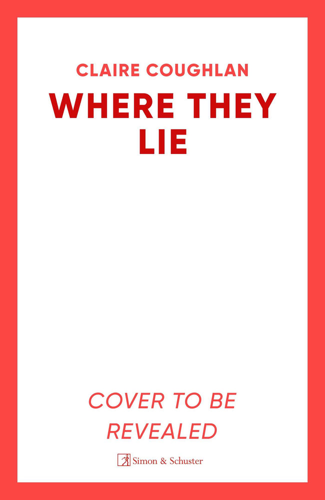 Where They Lie The thrillingly atmospheric debut from an exciting new voice in crime fiction - Books - Image - Pop Weasel