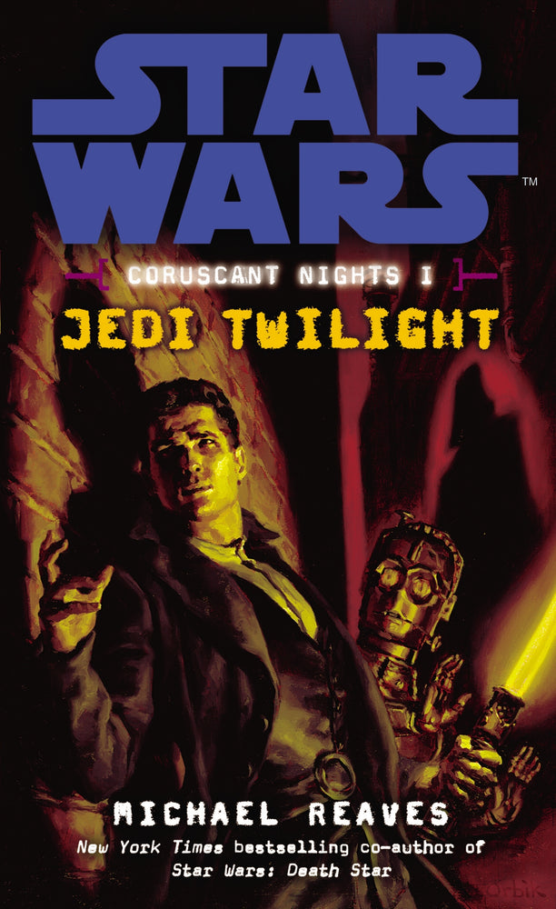 Pop Weasel Image of Star Wars: Coruscant Nights I - Jedi Twilight - Novel - Image - Pop Weasel