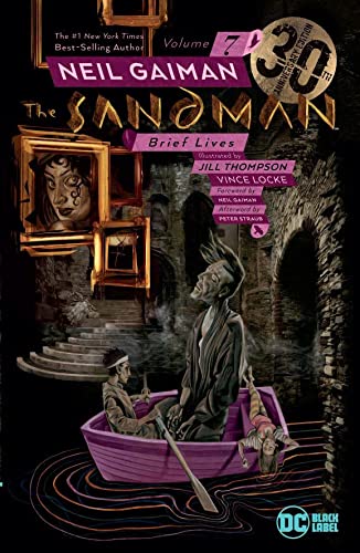 Front Cover The Sandman Vol. 07 Brief Lives 30th Anniversary Edition ISBN 9781401289089 - Graphic Novels - Image - Pop Weasel