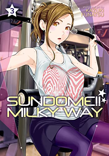 Pop Weasel Image of Sundome!! Milky Way Vol. 03 - Manga - Image - Pop Weasel