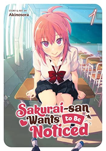 Sakurai-san Wants to Be Noticed Vol. 1 | TPB - Manga - Image - Pop Weasel