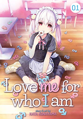 Pop Weasel Image of Love Me For Who I Am Vol. 01 - Manga - Image - Pop Weasel