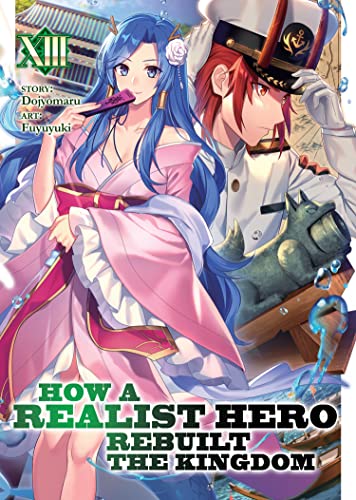 Pop Weasel Image of How a Realist Hero Rebuilt the Kingdom (Light Novel) Vol. 13 - Manga - Image - Pop Weasel