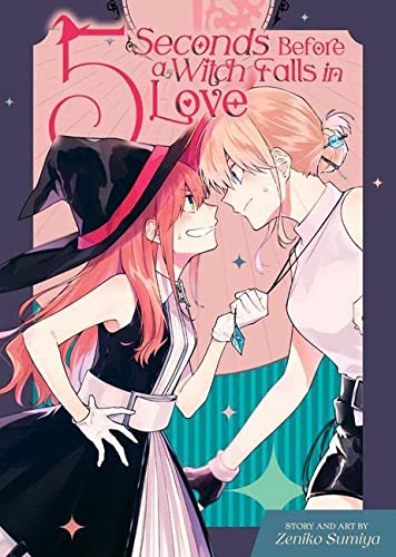 Pop Weasel Image of 5 Seconds Before a Witch Falls in Love Vol. 01 - Manga - Image - Pop Weasel