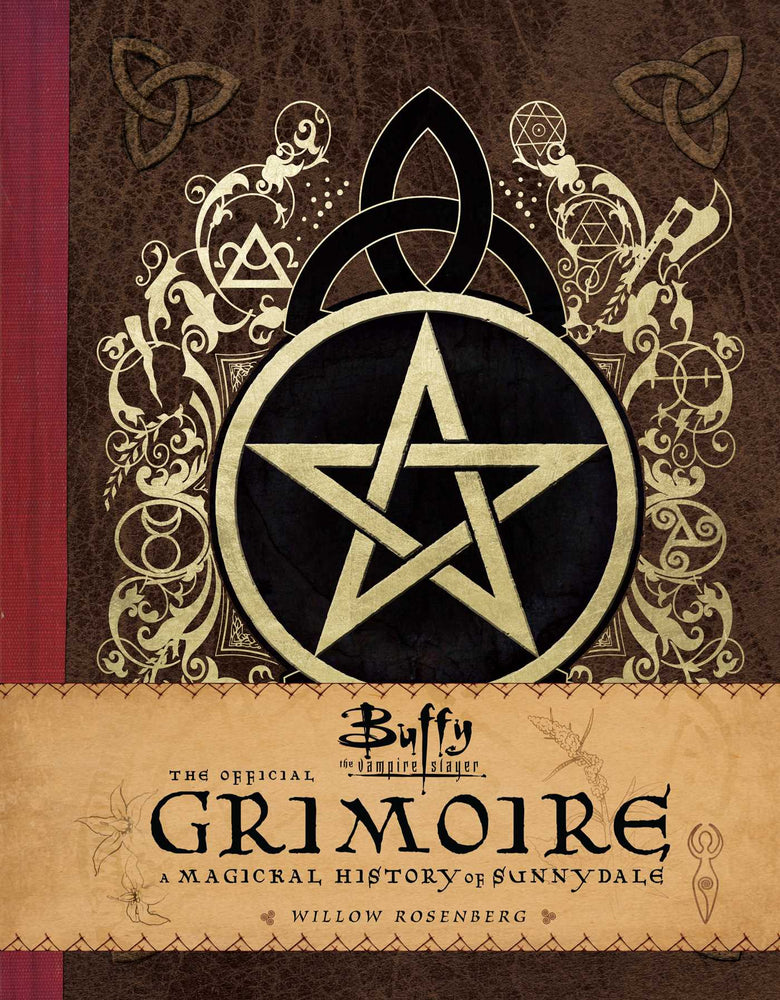 Pop Weasel Image of Buffy the Vampire Slayer: The Official Grimoire - A Magickal History of Sunnydale - Books - Image - Pop Weasel