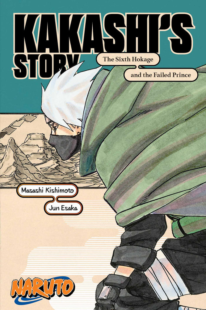Front Cover Naruto: Kakashi's Story—The Sixth Hokage and the Failed Prince ISBN 9781974732579 - Manga - Image - Pop Weasel