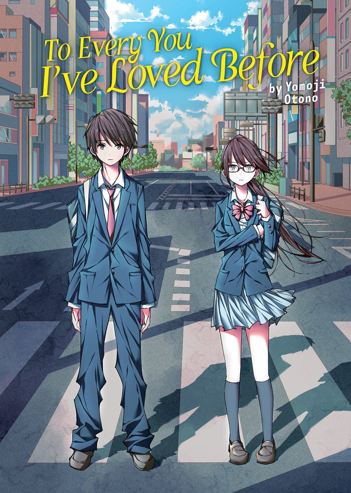Pop Weasel Image of To Every You I've Loved Before (Light Novel) - Manga - Image - Pop Weasel