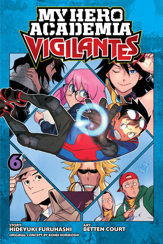 Front Cover - My Hero Academia: Vigilantes, Vol. 06 - Pop Weasel - Manga - Image - Pop Weasel