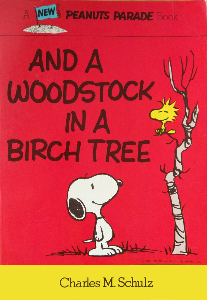 Pop Weasel Image of Peanuts: And A Woodstock In A Birch Tree - Graphic Novels - Image - Pop Weasel
