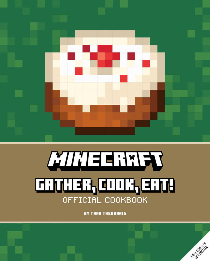Pop Weasel Image of Minecraft: Gather, Cook, Eat! Official Cookbook - Books - Image - Pop Weasel