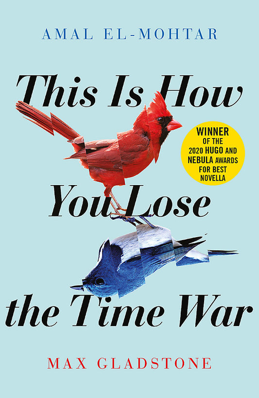 Pop Weasel Image of This is How You Lose the Time War