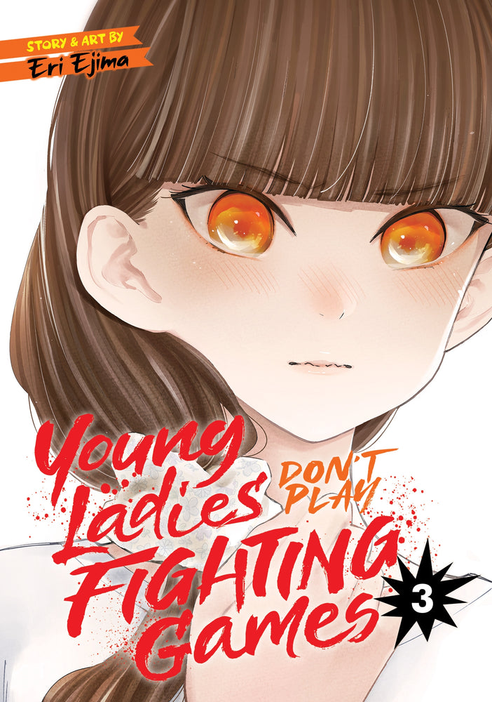 Pop Weasel Image of Young Ladies Don't Play Fighting Games Vol. 03 - Manga - Image - Pop Weasel
